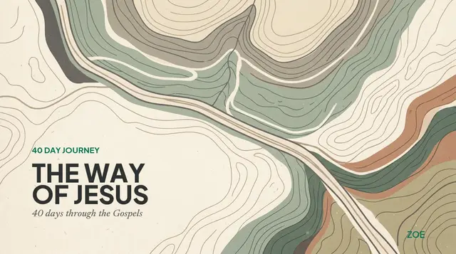 The Way of Jesus: 40 Days Through the Gospels