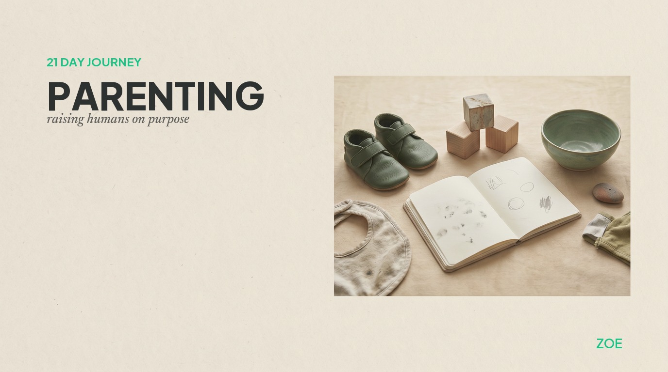 Parenting: Raising Humans on Purpose
